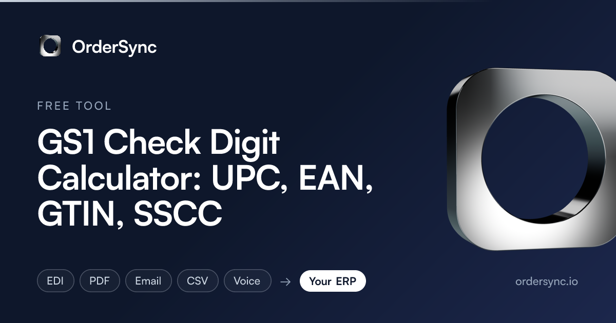 GS1 Check Digit Calculator: UPC, EAN, GTIN, SSCC | OrderSync